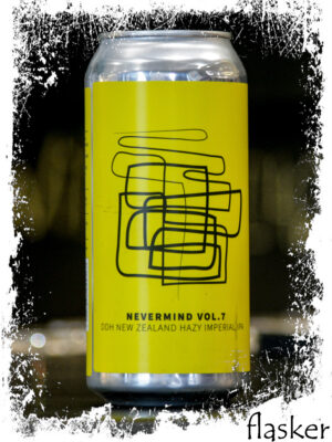 Maryensztadt Nevermind Vol. 7 - DDH New Zealand Hazy Imperial IPA 440ml